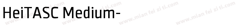 HeiTASC Medium字体转换